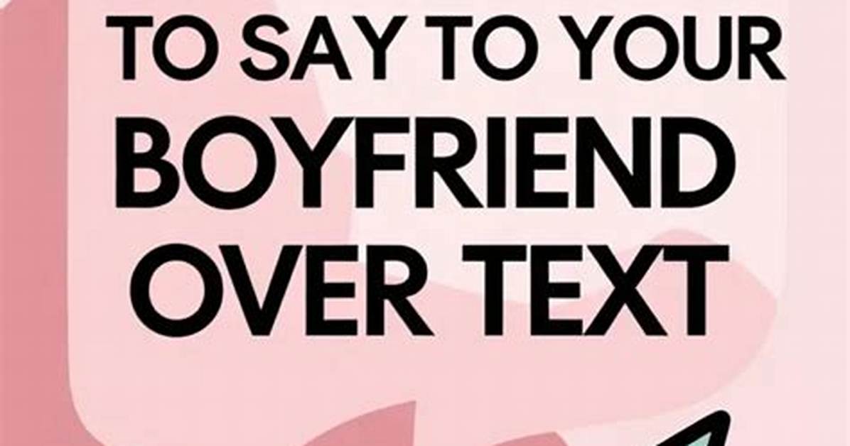 100 Cute Things to Say to Your Girlfriend