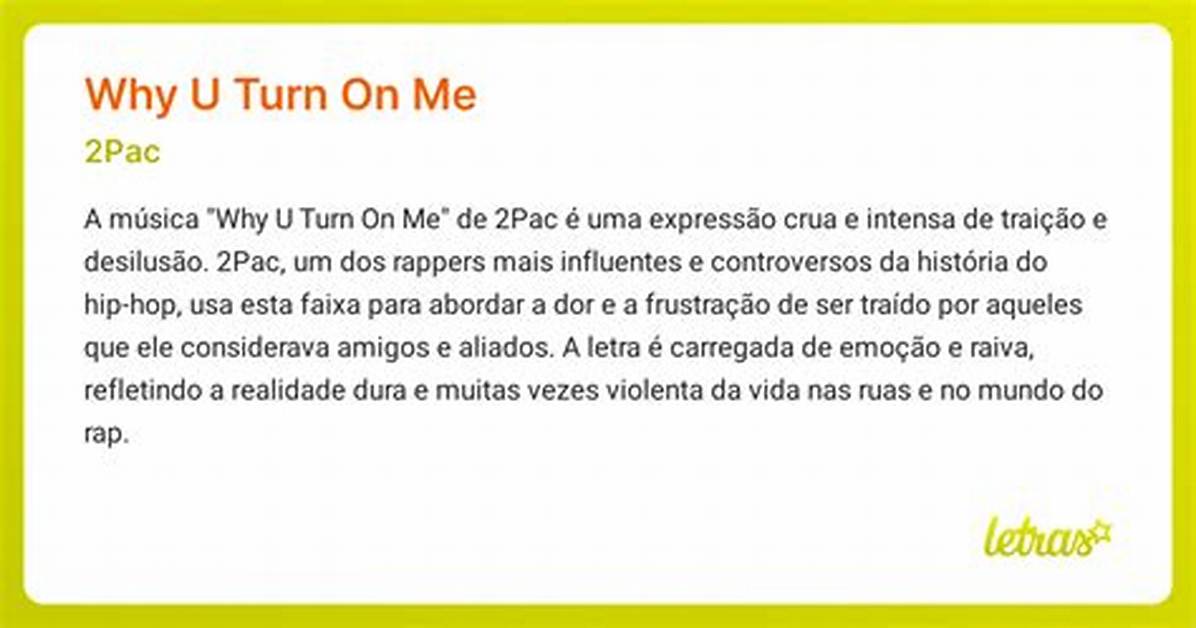 2Pac’s Why U Turn on Me Lyrics