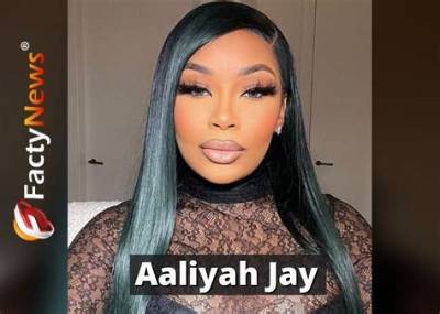 Aaliyah Jay’s Net Worth, Biography, Career, Awards, Fact and Life Story