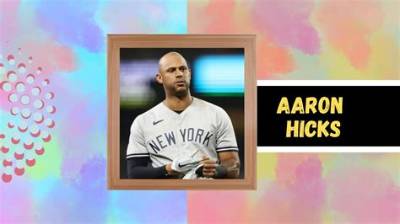 Aaron Hicks Ethnicity: Who Are His Parents? Age Girlfriend or Wife and Net Worth