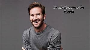 Aj Hammer Net Worth: Know About His Wife, Age, Height and Kids