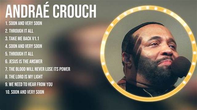 Andrae Crouch Bio, Death, Songs, Net Worth, Family, Wife Kids, and Twin