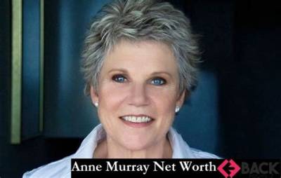 Anne Murray’s Net Worth, Biography, Career, Awards, Fact and Life Story