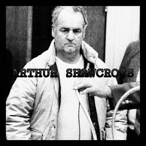 Arthur Shawcross’s Biography, Net Worth, Fact, Career, Awards and Life Story