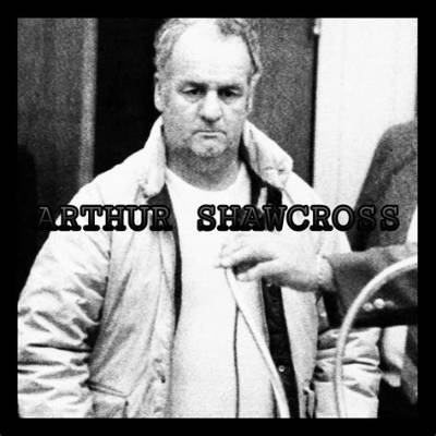 Arthur Shawcross’s Biography, Net Worth, Fact, Career, Awards and Life Story