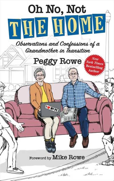 Author Peggy Rowe- How Old Is Mike Rowe’s Mother?