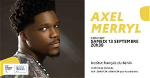 Axel Merryl’s Biography, Net Worth, Fact, Career, Awards and Life Story