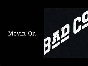Bad Company’s Movin’ on Lyrics