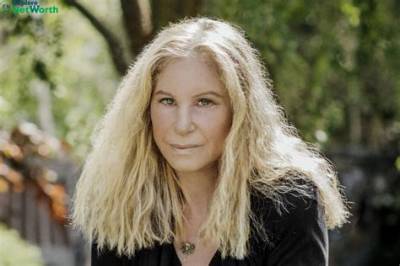 Barbra Streisand Net Worth: Is Barbra Streisand a Billionaire? Why Is Barbra Streisand Rich?