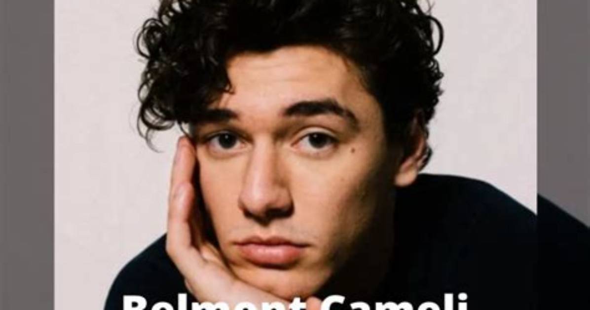 Belmont Cameli: Wikipedia, Biography, Age, Height, Girlfriend, Parents, Instagram.
