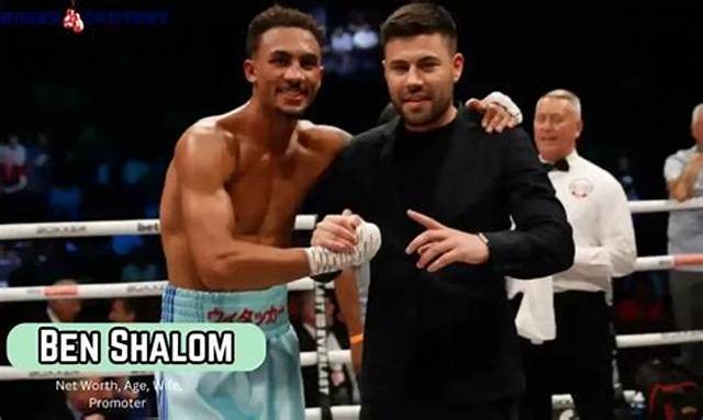 Boxer Ben Shalom Wikipedia, How Rich Is He? Net Worth in Numbers