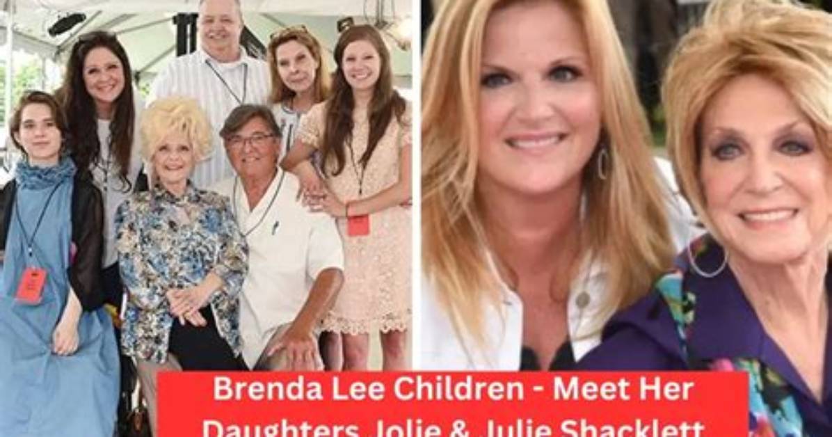 Brenda Lee Children: Meet Jolie Shacklett & Julie Shacklett
