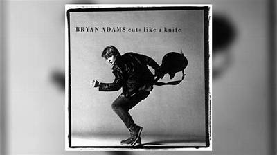 Bryan Adams’s Cuts Like a Knife Lyrics