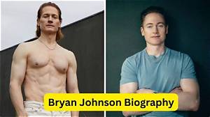 Bryan Johnson’s Net Worth, Biography, Career, Awards, Fact and Life Story