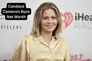 Candace Cameron Bure Height, Weight, Net Worth, Age, Birthday, Wikipedia, Who, Instagram, Biography