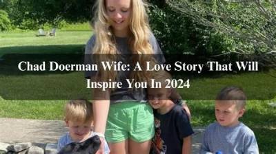 Chad Doerman’s Wife: Know Everything About Chad Doerman’s Spouse