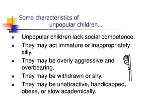 Characteristics of an Unpopular Child