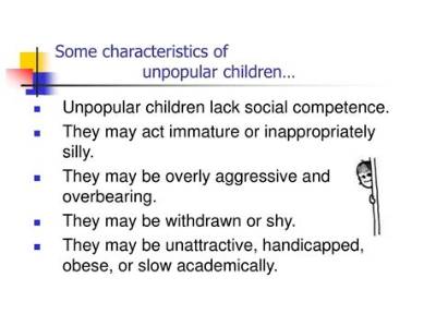 Characteristics of an Unpopular Child
