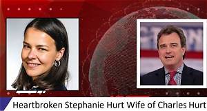 Charlie Hurt and His Wife Stephanie Hurt Are Parents to Three Children