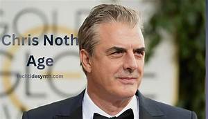 Chris Noth Bio, Age, Family, Son, Net Worth, Movies and Tv Shows