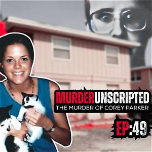 Corey Parker Murder Case Update, Where Is Robert Denney Now?