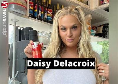 Daisy Delacroix Biography: Wiki, Age, Family, Boyfriend, Net Worth