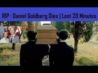 Daniel Goldberg (Producer) Cause of Death