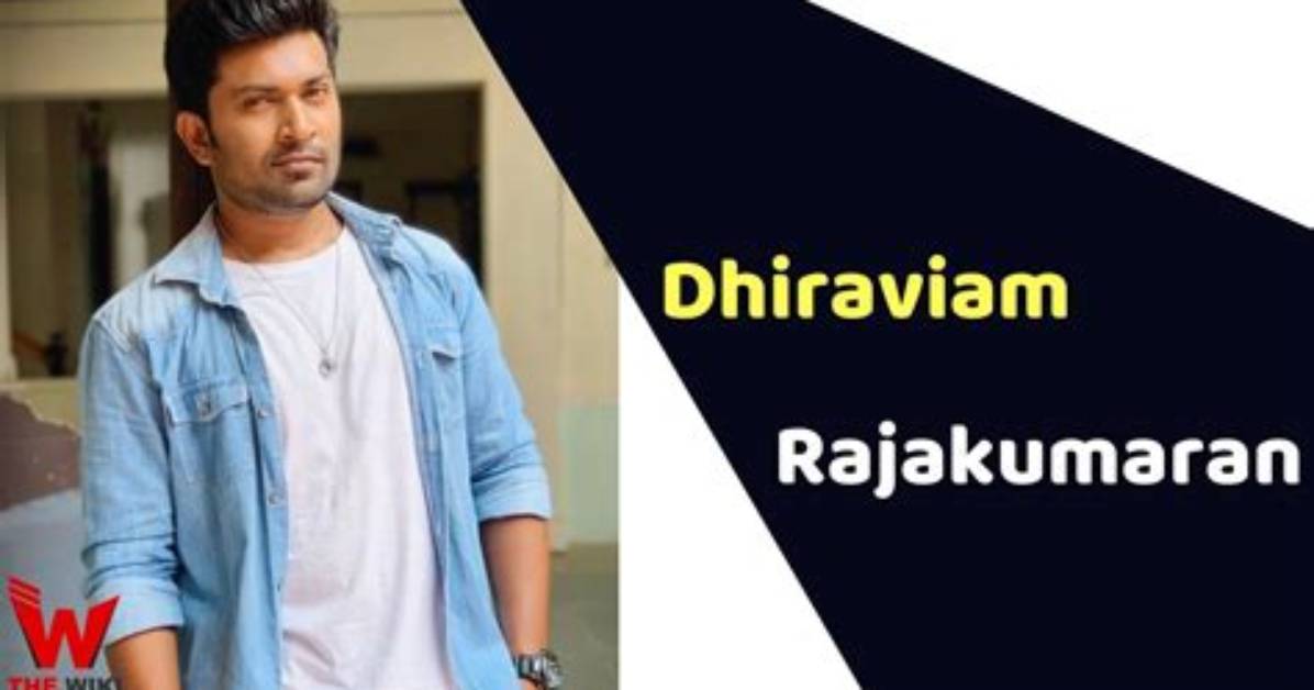 Dhiraviam Rajakumaran Height, Weight, Net Worth, Age, Birthday, Wikipedia, Who, Nationality, Biography