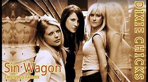 Dixie Chicks’s Sin Wagon Lyrics