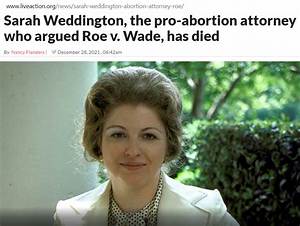 Does Sarah Weddington Have Children? Attorney Who Won Roe v Wade Abortion Case Dead at 76
