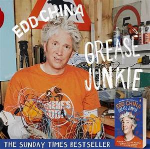 Edd China Biography, Wiki, Age, Net Worth, Education, Wife, Wheeler Dealers