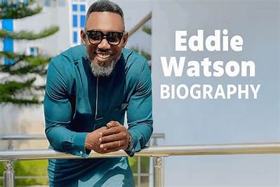 Eddie Watson Biography, Age, Family, Wife, Movies, Net Worth and Twitter