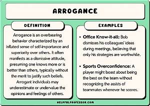 Examples of Arrogant Behavior