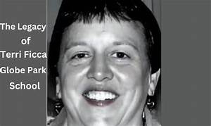 Global Park School Terri Ficca Obituary and Death Cause: How Did She Die?