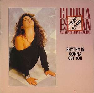 Gloria Estefan’s Rhythm Is Gonna Get You Lyrics