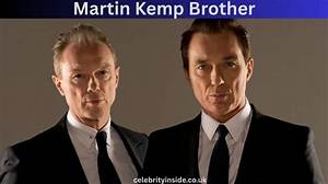 Has Gary Kemp Got a Brother? Does Gary Kemp Have a Brother?
