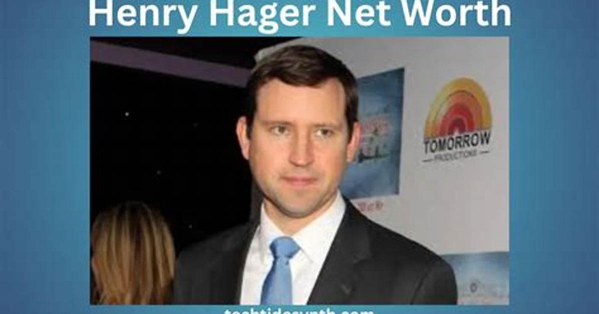 Henry Hager’s Net Worth, Biography, Career, Awards, Fact and Life Story