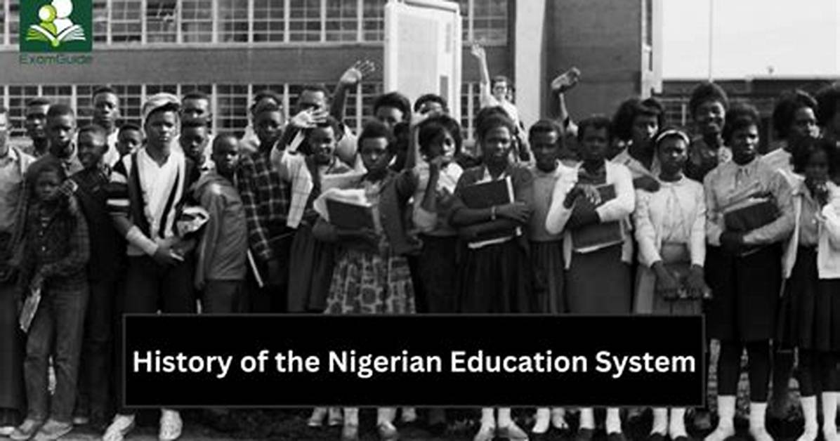 History of Nigerian Education System