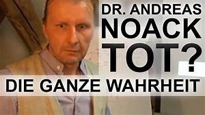 How Did Dr Andreas Noack Verschwunden? Wikipedia & Todesursache Explored