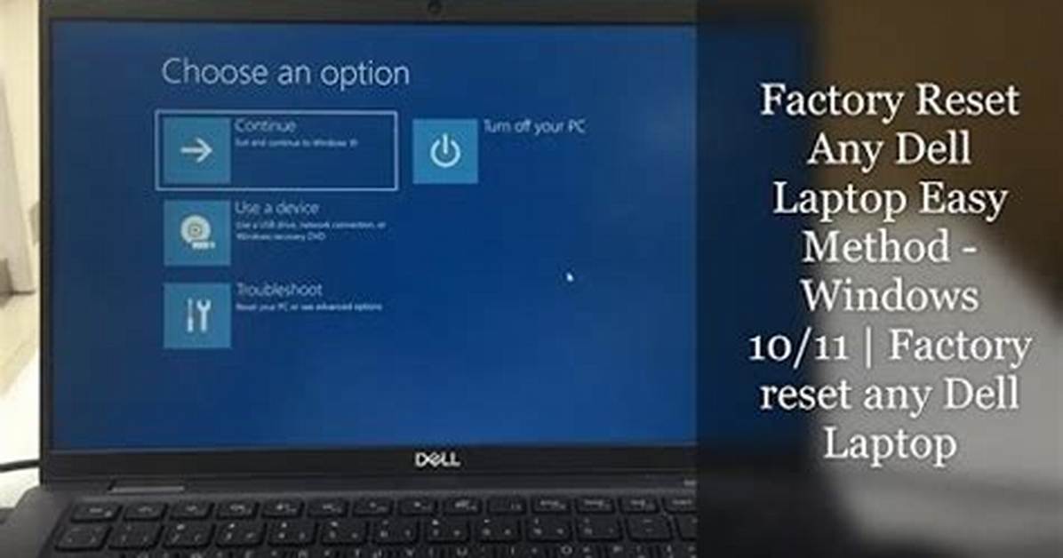 How Do I Factory Reset My Dell Latitude Tablet