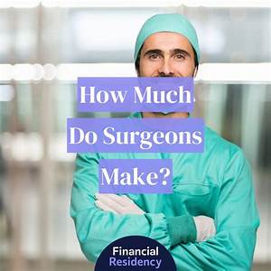 How Much Do Surgeons Make an Hour