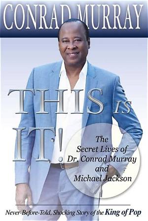 How Much Is Dr Conrad Murray Worth?