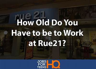 How Old to Work at Rue21