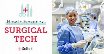 How to Become a Surgical Tech