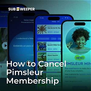 How to Cancel Pimsleur Subscription