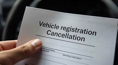 How to Cancel Vehicle Registration