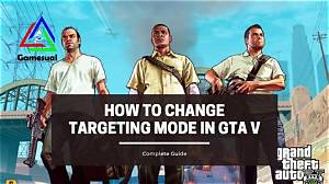 How to Change Targeting Mode