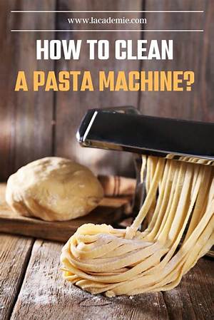 How to Clean Pasta Machine