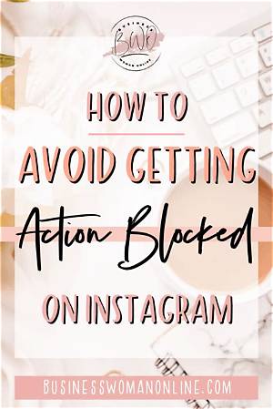 How to Get Rid of Action Blocked on Instagram