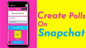 How to Make a Poll on Snapchat